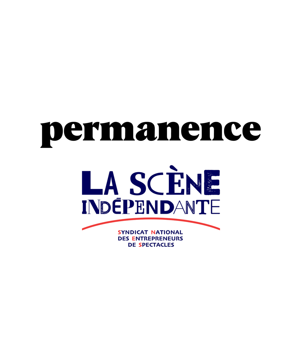 Permanence La Scène Indépendante