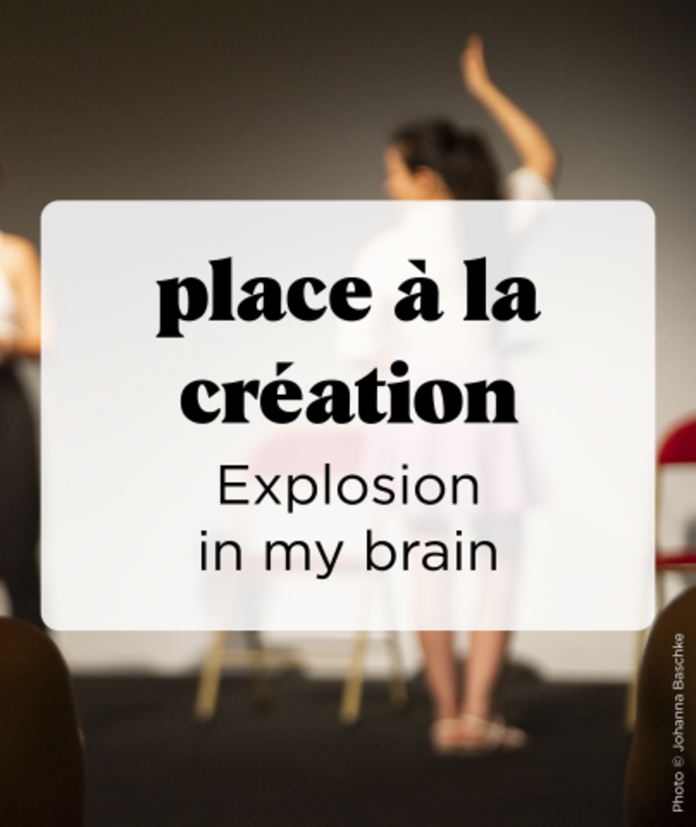 Place à la création : Explosion in my brain