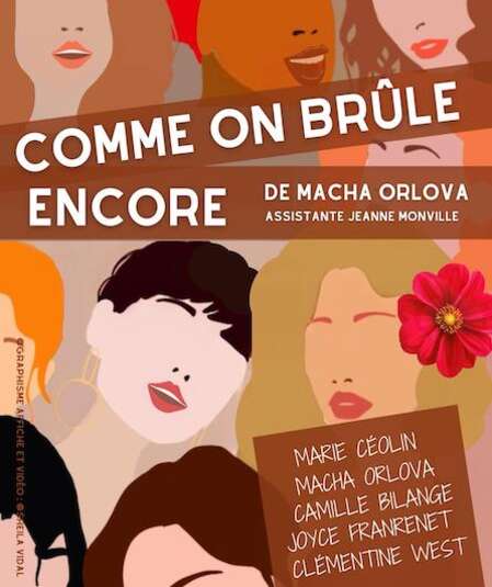 Affiche du spectacle Comme on brûle encore