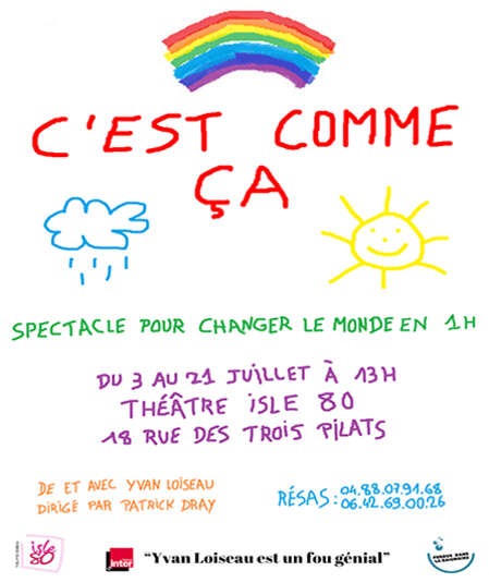 Affiche du spectacle C'est comme ça : spectacle pour changer le monde