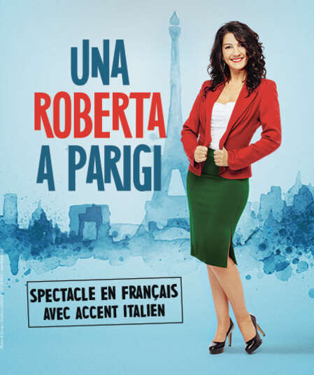 Affiche du spectacle Una Roberta a Parigi
