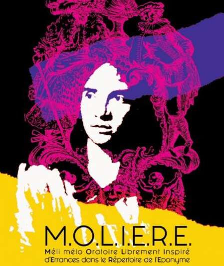 Affiche du spectacle M.O.L.I.E.R.E.