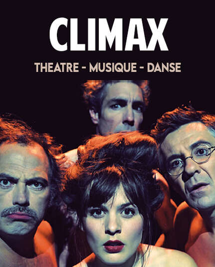 Affiche du spectacle Climax