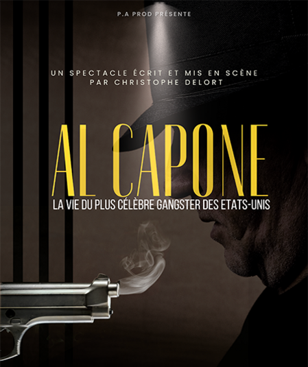 Affiche du spectacle Al Capone