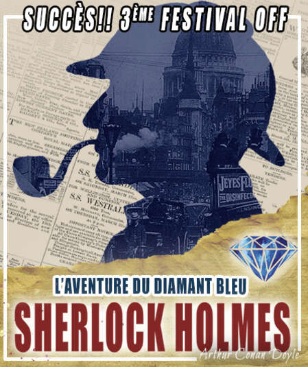 Affiche du spectacle Sherlock Holmes et l'aventure du diamant bleu