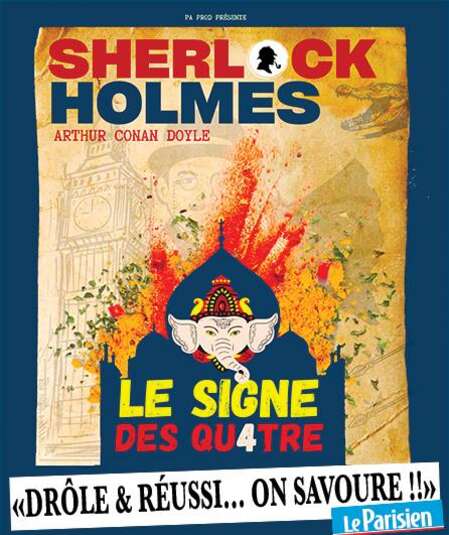Affiche du spectacle Sherlock Holmes et le signe des 4