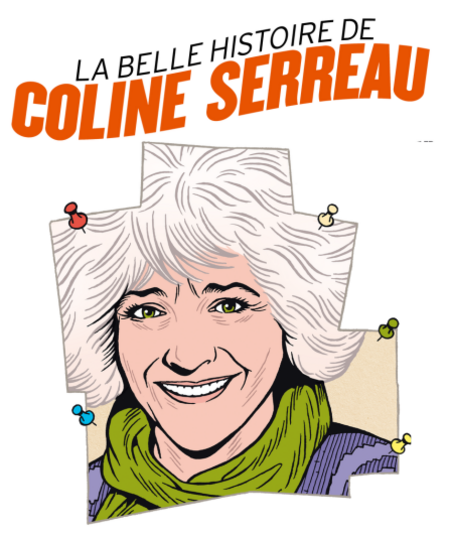 Affiche du spectacle La Belle Histoire de Coline Serreau