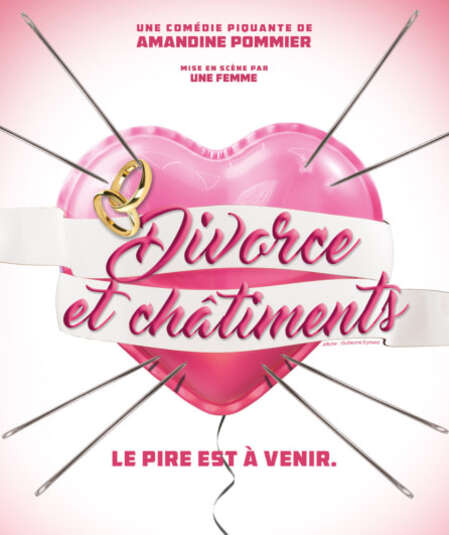 Affiche du spectacle Divorce et Châtiments