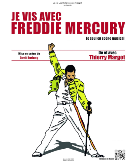 Affiche du spectacle Je vis avec Freddie Mercury