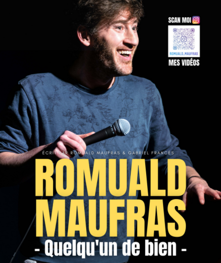 Affiche du spectacle Romuald Maufras - Quelqu'un de bien