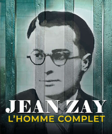 Affiche du spectacle Jean Zay, l'homme complet
