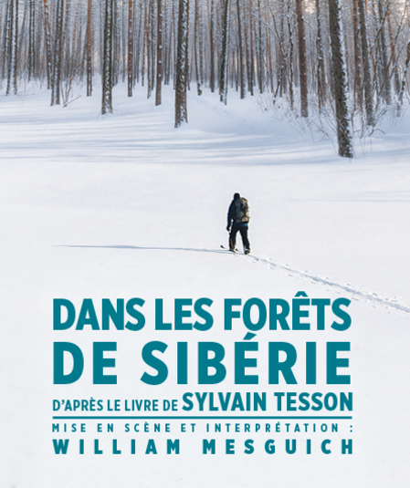 Affiche du spectacle Dans les forêts de Sibérie