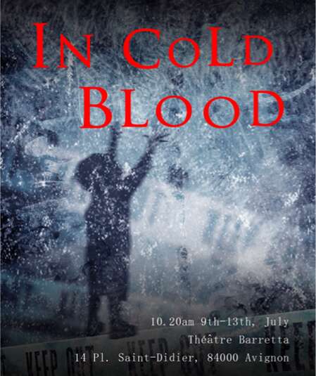 Affiche du spectacle Cold Blood