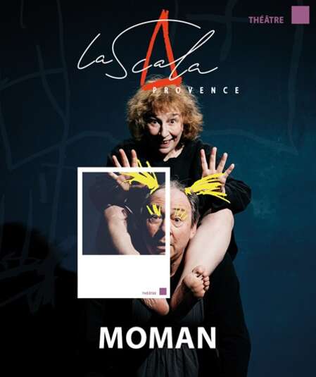 Affiche du spectacle Moman