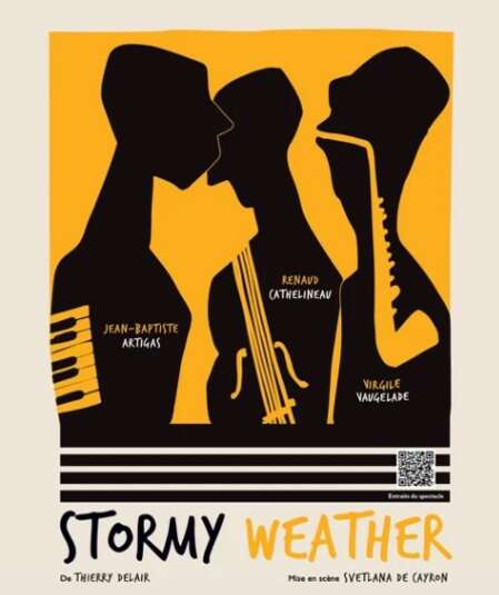 Affiche du spectacle Stormy weather