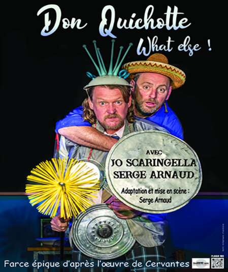 Affiche du spectacle Don Quichotte what else !