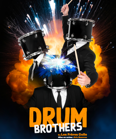 Affiche du spectacle Drum Brothers by les Frères Colle
