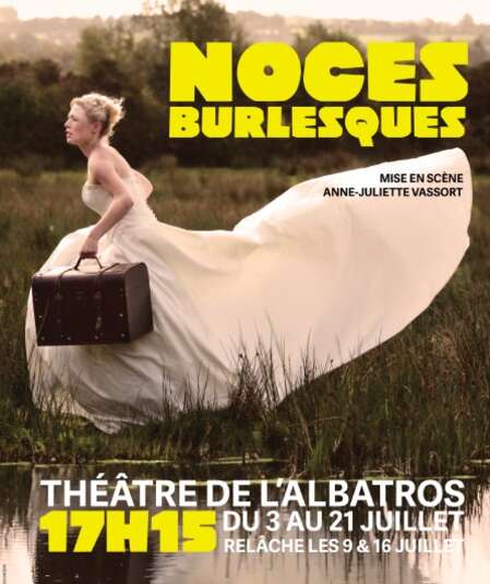 Affiche du spectacle Noces burlesques