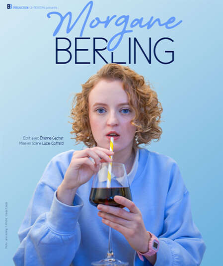 Affiche du spectacle Morgane Berling