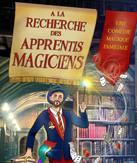 Affiche du spectacle À la recherche des apprentis magiciens