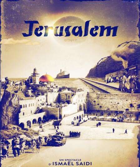 Affiche du spectacle Jérusalem