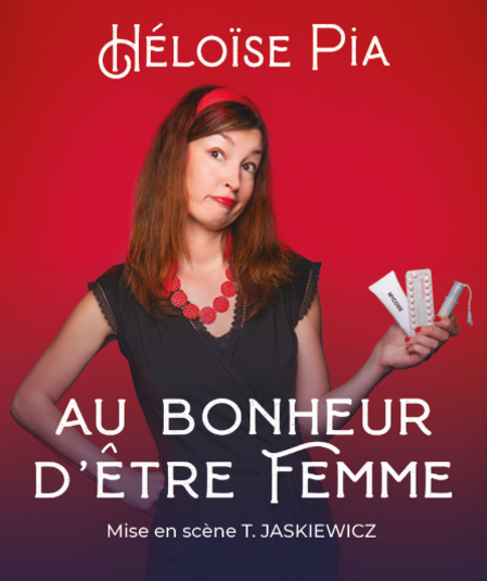 Affiche du spectacle Au bonheur d'être Femme