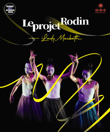 Affiche du spectacle Le projet Rodin – Lady Macbeth