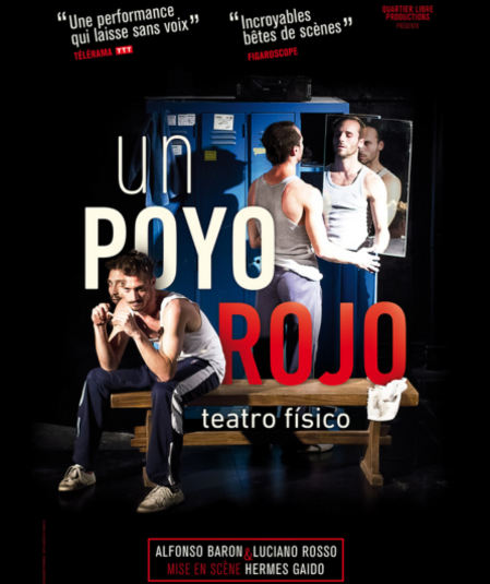 Affiche du spectacle Un Poyo Rojo
