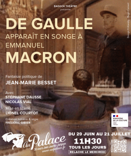 Affiche du spectacle De Gaulle apparait en songe à Emmanuel Macron