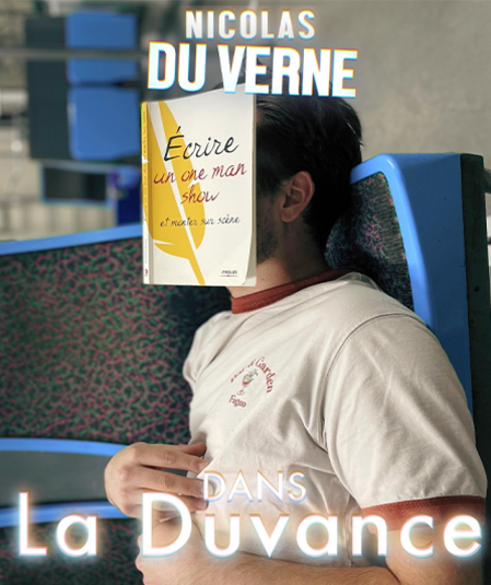 Affiche du spectacle La Duvance