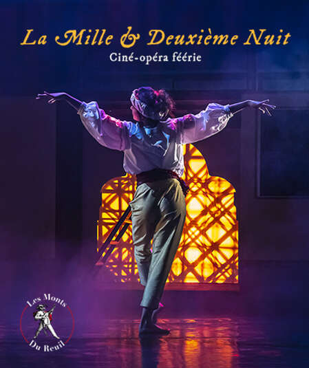 Affiche du spectacle La Mille & Deuxième Nuit