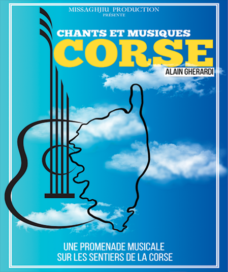 Affiche du spectacle Voyage en Corse à bord des chansons