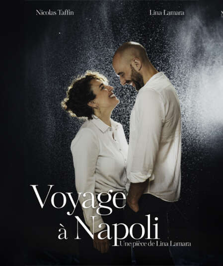 Affiche du spectacle Voyage à Napoli